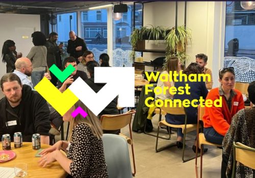 Attention businesses. Have you heard of Waltham Forest Connected?
